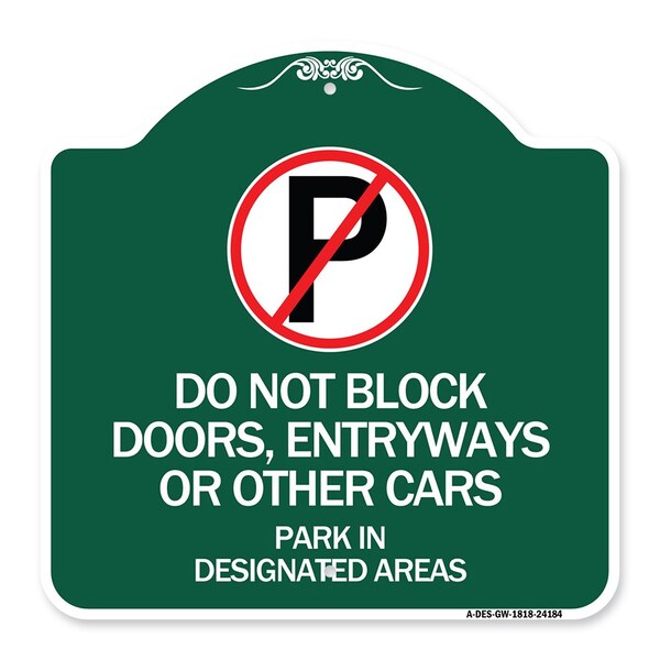 Do Not Block Doors Enter Ways or Other Cars Park in Designated Areas with No Parking, GW-1818-24184